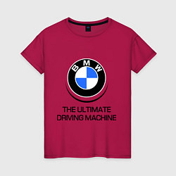 Футболка хлопковая женская BMW Driving Machine, цвет: маджента