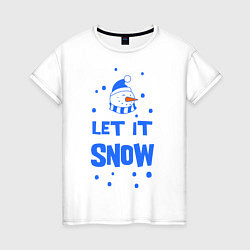 Футболка хлопковая женская Снеговик Let it snow, цвет: белый
