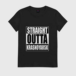 Футболка хлопковая женская Straight Outta Krasnoyarsk, цвет: черный