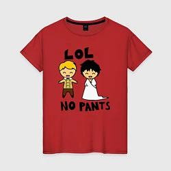 Футболка хлопковая женская LOL: No Pants, цвет: красный
