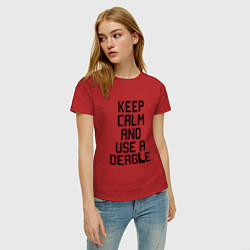 Футболка хлопковая женская Keep Calm & Use a Deagle, цвет: красный — фото 2