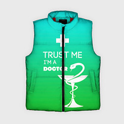 Женский жилет Trust me, i'm a doctor